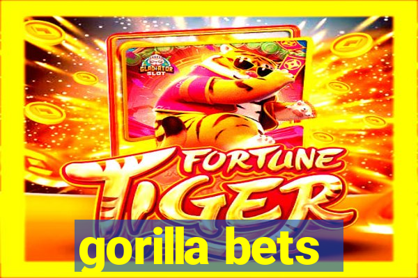 gorilla bets